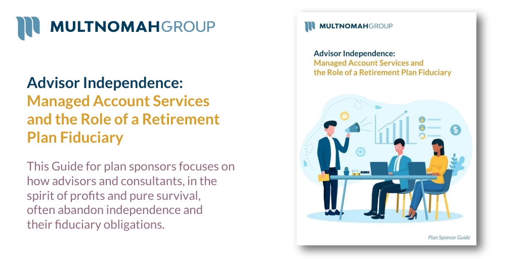 Retirement Plan Advisor Independence